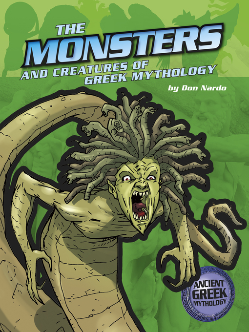 Title details for The Monsters and Creatures of Greek Mythology by Don Nardo - Available